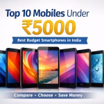 Top 10 mobiles under ₹5000