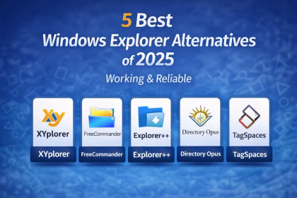 5 Best Windows Explorer Alternatives of 2025