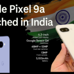 Google Pixel 9a Launched in India