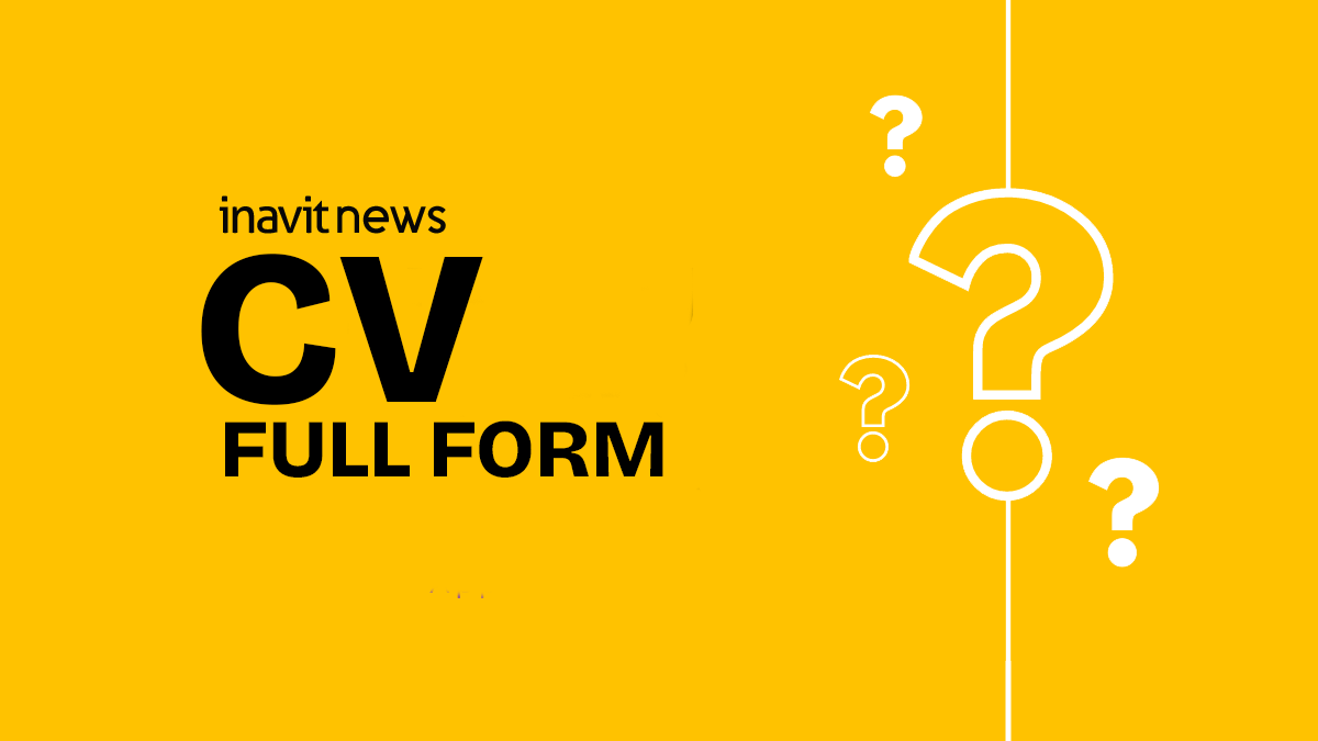 Full Form of CV