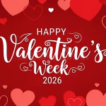 Valentine’s Week 2026: Full Day‑by‑Day Love Calendar From Feb 7–14
